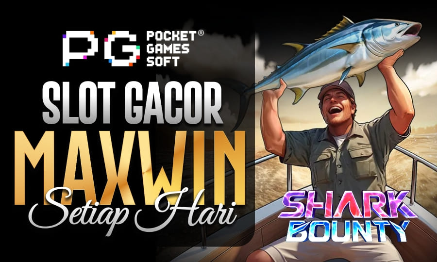 Shark Bounty Gampang Maxwin Slot Gacor Berikan Maxwin Setiap Hari di Tahun 2025