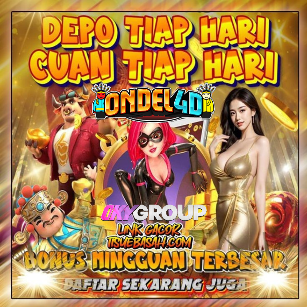 DENGAN BONUS MINGGUAN TERBESAR DAFTAR ONDEL4D